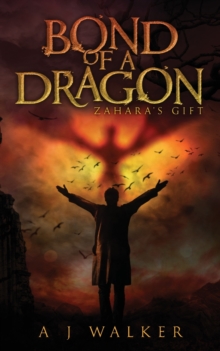 Image for Bond of a Dragon : Zahara's Gift