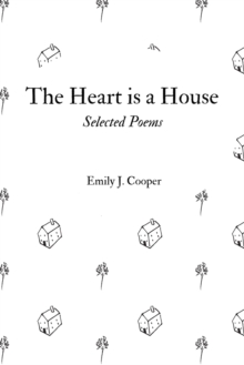 Image for The Heart is a House