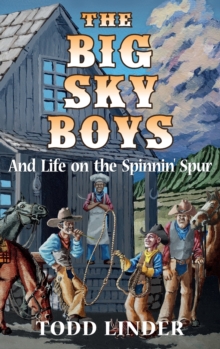 Image for The Big Sky Boys And Life on the Spinnin' Spur