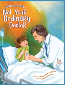 Image for Audrey Evans : Not Your Ordinary Doctor
