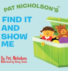 Image for Pat Nicholson's Find It and Show Me