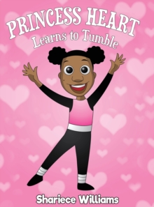 Image for Princess Heart Learns To Tumble : Princess Heart