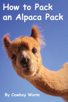 Image for How to Pack an Alpaca Pack