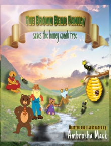 Image for The Brown Bear Family : saves the honey comb tree