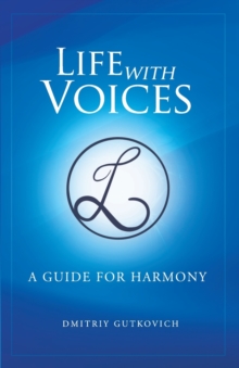 Image for Life with Voices : A Guide for Harmony