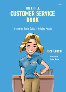 Image for The Little Customer Service Book : A Common Sense Guide to Helping People