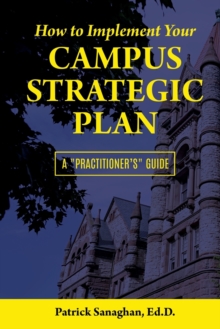 Image for How To Implement Your Campus Strategic Plan