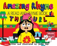 Image for Amazing Rhyme, The Curl : A Read and Rhyme Book