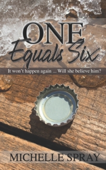 Image for One Equals Six : It won't happen again ... Will she believe him?