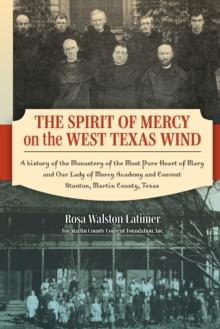 Image for The Spirit of Mercy on the West Texas Wind