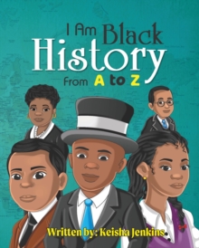 Image for I Am Black History from A-Z