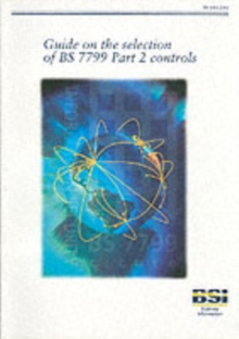 Image for Guide on the Selection of BS7799 Part 2 Controls