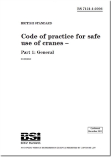 Image for BSI 7121 Safe Use of Cranes Part 1