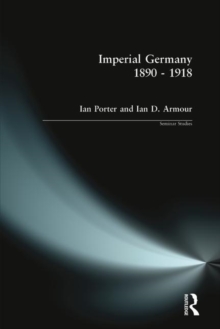 Image for Imperial Germany 1890 - 1918