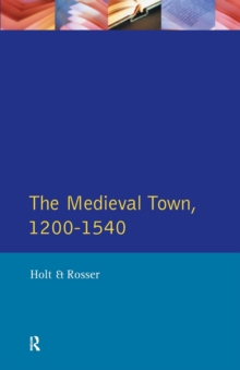 Medieval Town in England 1200-1540