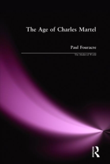 Image for The age of Charles Martel