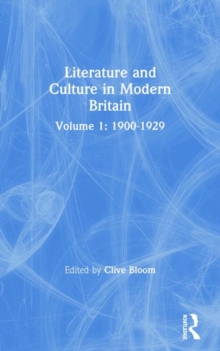 Image for Literature and Culture in Modern Britain Vol I : 1900-1929