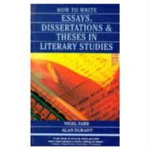 Image for How to Write Essays, Dissertations and Theses in Literary Studies