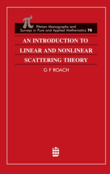 Introduction to Linear and Nonlinear Scattering Theory