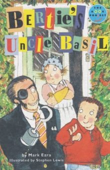 Image for Bertie's Uncle Basil Independent Readers Fiction 3