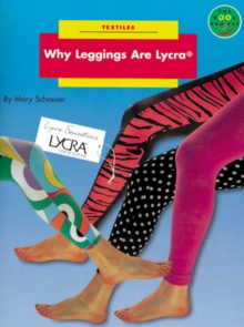 Image for Why Leggings are Lycra Non Fiction 2 - Textiles