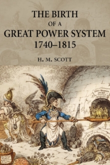 Birth of a Great Power System, 1740-1815