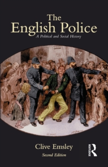 Image for The English Police : A Political and Social History