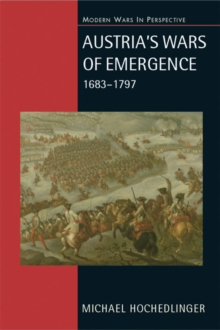 Image for Austria's Wars of Emergence, 1683-1797