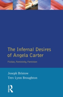 Image for The Infernal Desires of Angela Carter