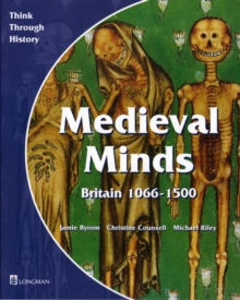 Image for Medieval Minds Pupil's Book Britain 1066-1500