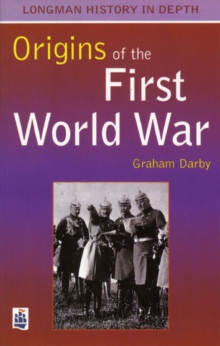 Image for The origins of the First World War