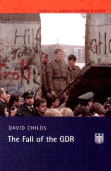 Image for The fall of the GDR  : Germany's road to unity