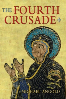 Image for The Fourth Crusade  : event and context