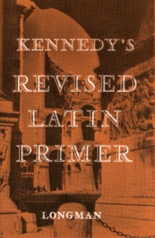 Image for Kennedy's Revised Latin Primer Paper