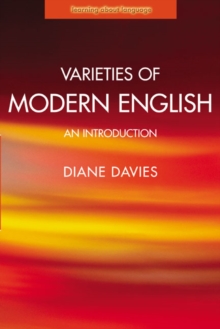 Image for Varieties of modern English  : an introduction