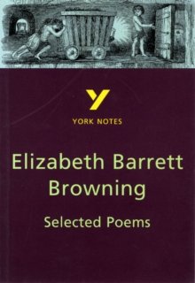 Image for Selected Poems of Elizabeth Barrett Browning everything you need to catch up, study and prepare for and 2023 and 2024 exams and assessments