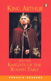 Image for King Arthur & the Knights of the round Table