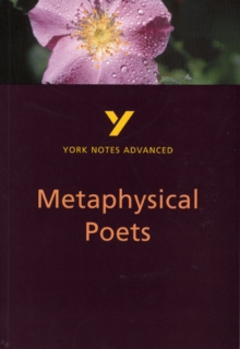 Image for Metaphysical Poets: York Notes Advanced everything you need to catch up, study and prepare for and 2023 and 2024 exams and assessments