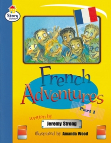 Image for French Adventures Part 1 Story Street Fluent Step 11 Book 1