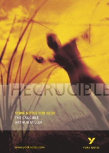Image for The crucible, Arthur Miller  : notes