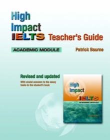 Image for High impact IELTS, academic module: Teacher's guide