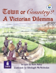 Image for LILA:IT:Independent Plus Access:Town or Country? A Victorian Dilema Info Trail Independent Plus Access