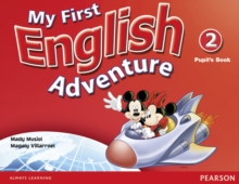 My First English Adventure Level 2 Pupil's Book