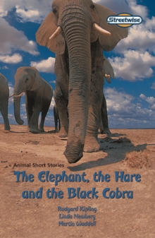 Image for The elephant, the hare and the black cobra  : animal short stories