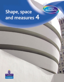 Image for Longman MathsWorks: Year 4 Shape, Space & Measure Pupils' Book