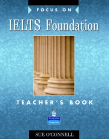 Image for Focus on IELTS Foundation Teachers Book