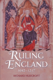 Image for Ruling England, 1042-1217