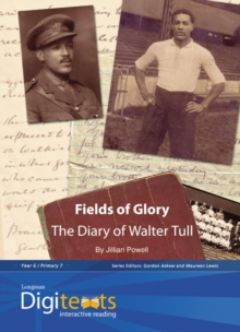 Image for Digitexts: Fields of Glory: The Diary of Walter Tull Teacher's Book and CDROM