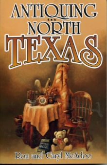 Image for Antiquing in North Texas