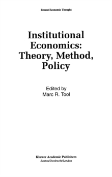 Image for Institutional economics: theory, method, policy